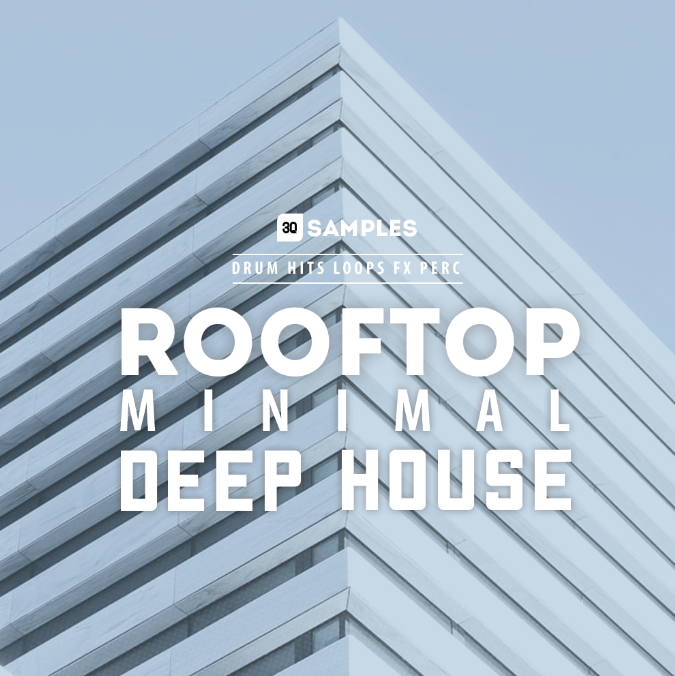 3q Samples Rooftop Minimal Deep House [WAV]