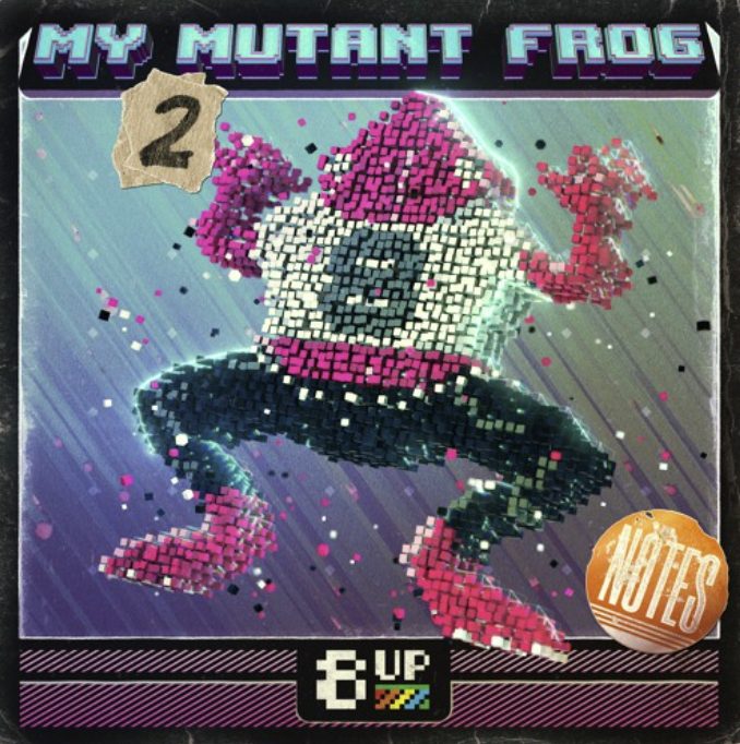 8UP My Mutant Frog: Notes 2 [WAV]