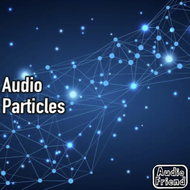 AudioFriend Audio Particles [WAV]