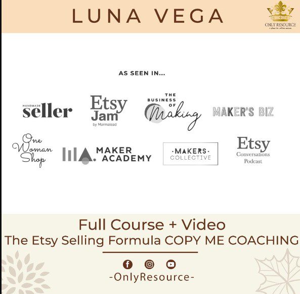 Luna Vega – The Etsy Selling Formula COPY ME COACHING