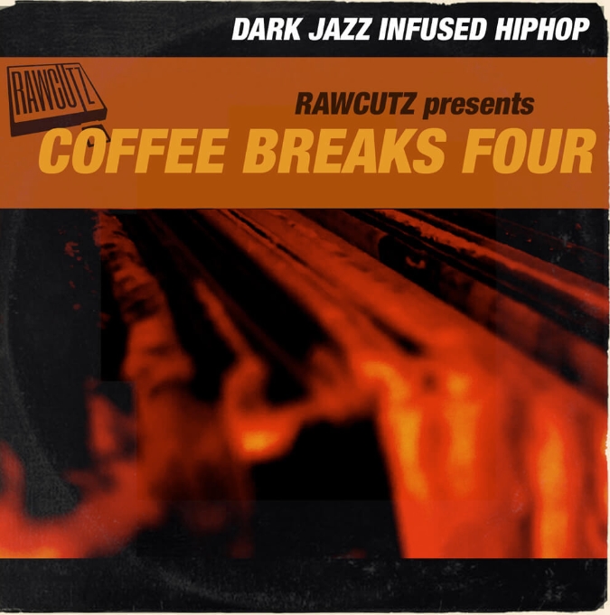 Raw Cutz Coffee Breaks Four Dark Jazz Infused HipHop [WAV]