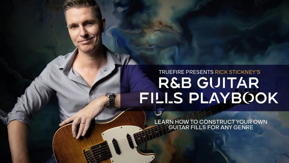 Truefire Rick Stickney's R&B Guitar Fills Playbook [TUTORiAL]