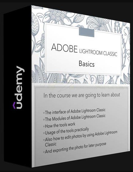 UDEMY – ESSENTIAL ADOBE LIGHTROOM COURSE FOR PHOTO EDITING